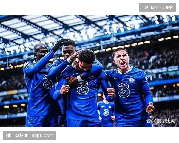 切尔西主场风暴三球横扫球队自信回暖,球赛切尔西 切尔西主场风暴三球横扫球队自信回暖,球赛切尔西